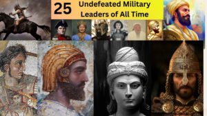 The Top 25 Undefeated Military Leaders of All Time